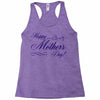 happy mother s day Racerback Tank