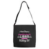 i never dreamed i'd grow up to be a super cute libra but here i am kil Adjustable Strap Totes