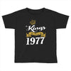 kings are born in 1977 Toddler T-shirt