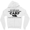 my wife Zipper Hoodie