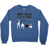 MONEY CAN BUY A LOT OF THINGS, Crewneck Sweatshirt