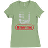 blow me Ladies Fitted T-Shirt