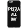 pizza all day iPhone 6/6s Case