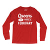 Queens are Born in February Long Sleeve Shirts