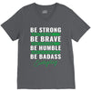 Be Badass Everyday V-Neck Tee