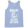 Back Of I Have A Crazy Sister Tank Top