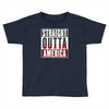 straight outta america Toddler T-shirt