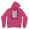 Women's March Hear Our Voice Unisex Hoodie
