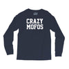 crazy mofos Long Sleeve Shirts