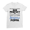 awesome poppa Ladies Fitted T-Shirt
