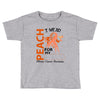 wear peach for  my [you can write any name] Toddler T-shirt