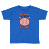pork cho Toddler T-shirt