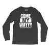 come my way Long Sleeve Shirts