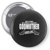 World's Greatest Godmother Looks Like Pin-back button