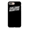 challenge accepted iPhone 8 Plus