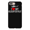 i' love my helicopter pilot iPhone 8 Plus