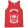 I Have A Pretty Granddaughter Gun A Shovel And An Alibi Tank Top