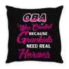 Oba Was Created Because Need Real Heroes Throw Pillow