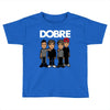 dobre twins dobre brother Toddler T-shirt