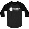 please stop talking it's too early coffee 3/4 Sleeve Shirt