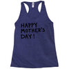 happy mothers Racerback Tank