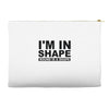 i'm in shape round is a shape Accessory Pouches