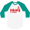 biking is dope 3/4 Sleeve Shirt