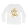 queens are born in 1965 Long Sleeve Shirts