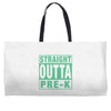 straight outta pre k Weekender Totes