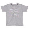 They Don't That We Know They Know We Know Toddler T-shirt
