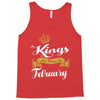 kings are born in february Tank Top