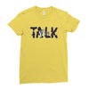 WE TALK Ladies Fitted T-Shirt