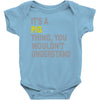 it's a pig thing Baby Bodysuit