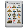 life is a game iPad Mini
