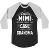 I Am Called Mimi... 3/4 Sleeve Shirt