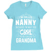 I Am Called Nanny... Ladies Fitted T-Shirt
