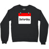 title of day of the week saturday day of the week Crewneck Sweatshirt