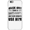 Back Off Crazy Gramps Afraid To Use Him iPhone 6/6s Case