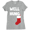 well hung endowed christmas stocking funny Ladies Fitted T-Shirt