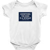 Sometimes the King is a Woman Baby Bodysuit