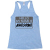 my name is awesome Racerback Tank