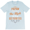 papaw the man the myth best papaw ever T-Shirt