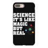 Science It's Like Magic But Real iPhone 8 Plus