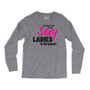 sexy ladies in the house Long Sleeve Shirts