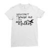 you can't scare me i'm a mother Ladies Fitted T-Shirt