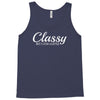 classy but i cuss a little Tank Top