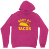 body by tacos funny Unisex Hoodie