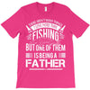 Fishing Father T-Shirt
