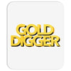 gold digger Mousepad