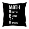 math mental abuse to humans Throw Pillow